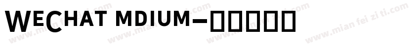 WeChat mdium字体转换